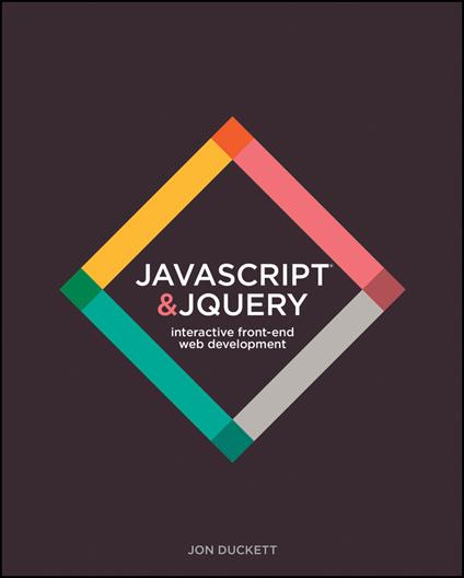 JavaScript and jQuery: Interactive Front-End Web Development - Jon Duckett - cover