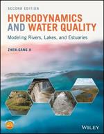 Hydrodynamics and Water Quality: Modeling Rivers, Lakes, and Estuaries