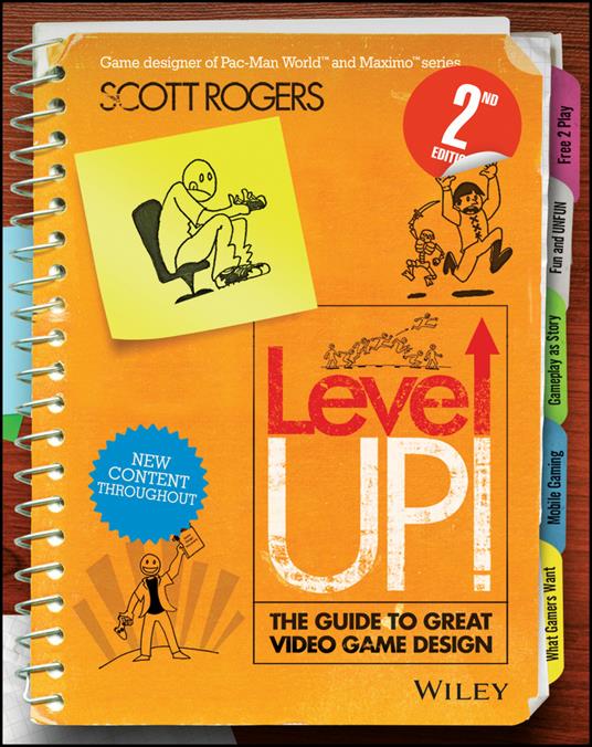 Level Up! The Guide to Great Video Game Design - Scott Rogers - cover