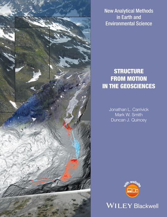 Structure from Motion in the Geosciences - Jonathan L. Carrivick,Mark W. Smith,Duncan J. Quincey - cover