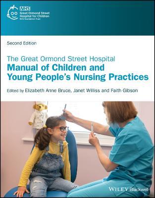 The Great Ormond Street Hospital Manual of Children and Young People's Nursing Practices - cover
