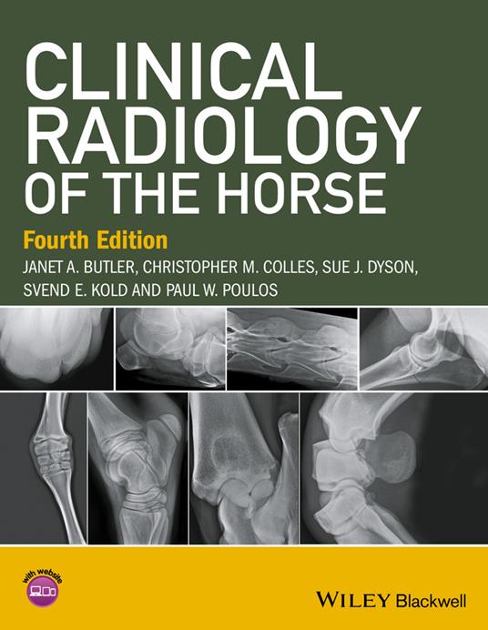 Clinical Radiology of the Horse - Janet A. Butler,Christopher M. Colles,Sue J. Dyson - cover