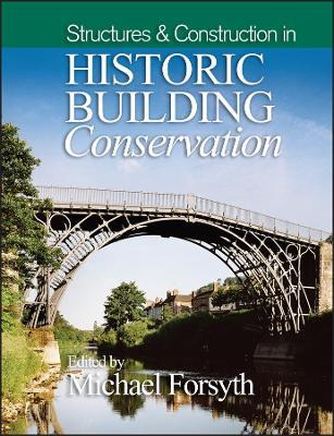 Structures and Construction in Historic Building Conservation - cover