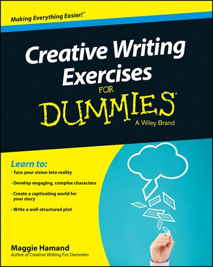 Creative Writing Exercises For Dummies UK - Maggie Hamand - cover