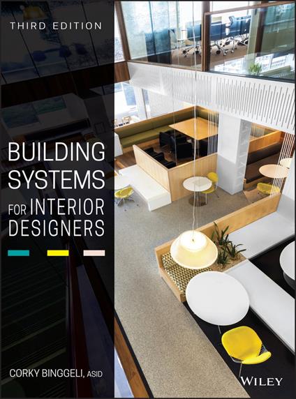 Building Systems for Interior Designers - Corky Binggeli - cover