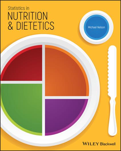 Statistics in Nutrition and Dietetics - Michael Nelson - cover