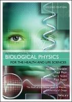 Introduction to Biological Physics for the Health and Life Sciences - Kirsten Franklin,Paul Muir,Terry Scott - cover