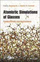 Atomistic Simulations of Glasses: Fundamentals and Applications