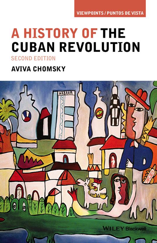 A History of the Cuban Revolution - Aviva Chomsky - cover
