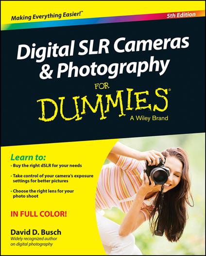 Digital SLR Cameras & Photography For Dummies - David D. Busch - cover