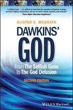 Dawkins' God: From The Selfish Gene to The God Delusion