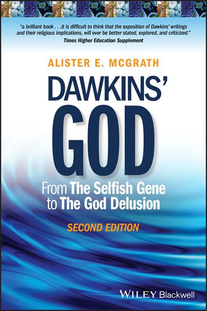 Dawkins' God: From The Selfish Gene to The God Delusion - Alister E. McGrath - cover