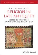 A Companion to Religion in Late Antiquity