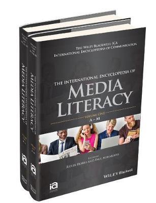 The International Encyclopedia of Media Literacy, 2 Volume Set - cover