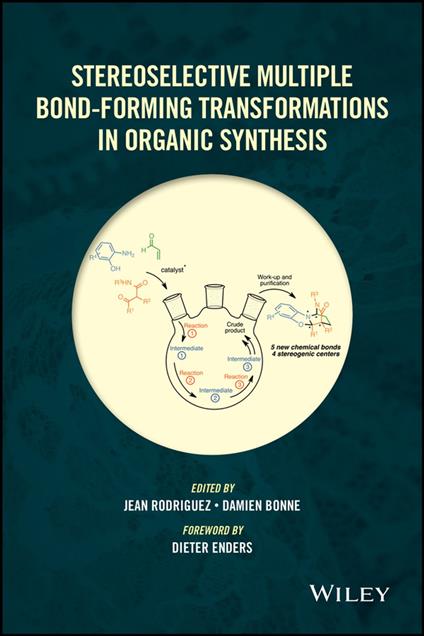 Stereoselective Multiple Bond-Forming Transformations in Organic Synthesis