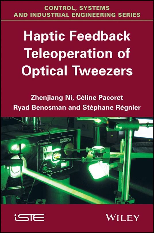 Haptic Feedback Teleoperation of Optical Tweezers