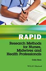 Rapid Research Methods for Nurses, Midwives and Health Professionals