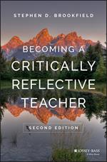 Becoming a Critically Reflective Teacher