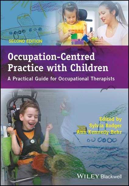 Occupation-Centred Practice with Children: A Practical Guide for Occupational Therapists - cover