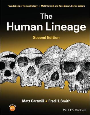 The Human Lineage - Matt Cartmill,Fred H. Smith - cover