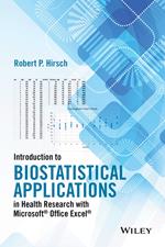 Introduction to Biostatistical Applications in Health Research with Microsoft Office Excel