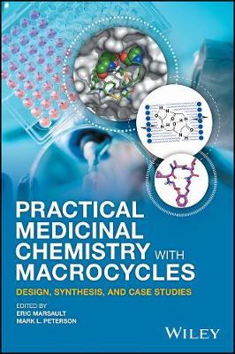 Practical Medicinal Chemistry with Macrocycles: Design, Synthesis, and Case Studies - cover