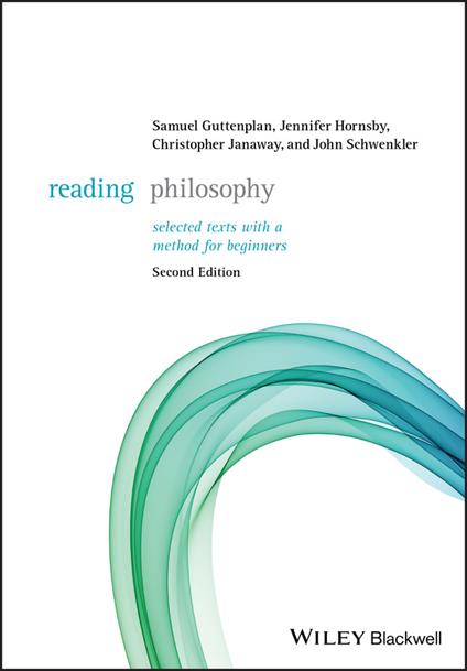 Reading Philosophy: Selected Texts with a Method for Beginners - Samuel Guttenplan,Jennifer Hornsby,Christopher Janaway - cover