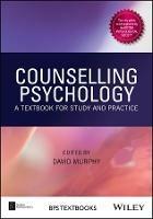 Counselling Psychology: A Textbook for Study and Practice - cover