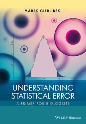 Understanding Statistical Error: A Primer for Biologists - Marek Gierlinski - cover