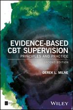 Evidence-Based CBT Supervision: Principles and Practice