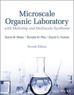 Microscale Organic Laboratory: With Multistep and Multiscale Syntheses