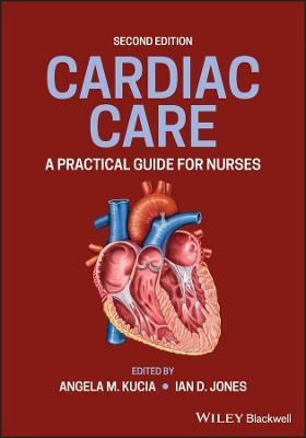 Cardiac Care: A Practical Guide for Nurses - cover