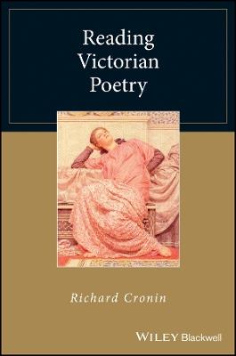 Reading Victorian Poetry - Richard Cronin - cover
