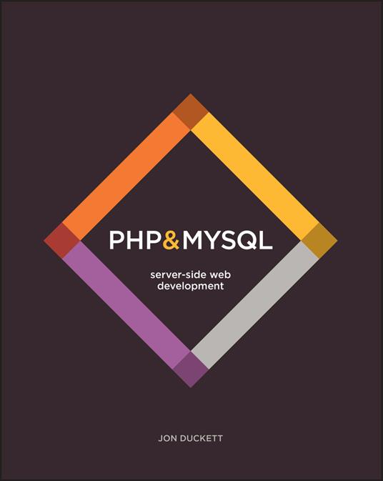 PHP & MySQL: Server-side Web Development - Jon Duckett - cover