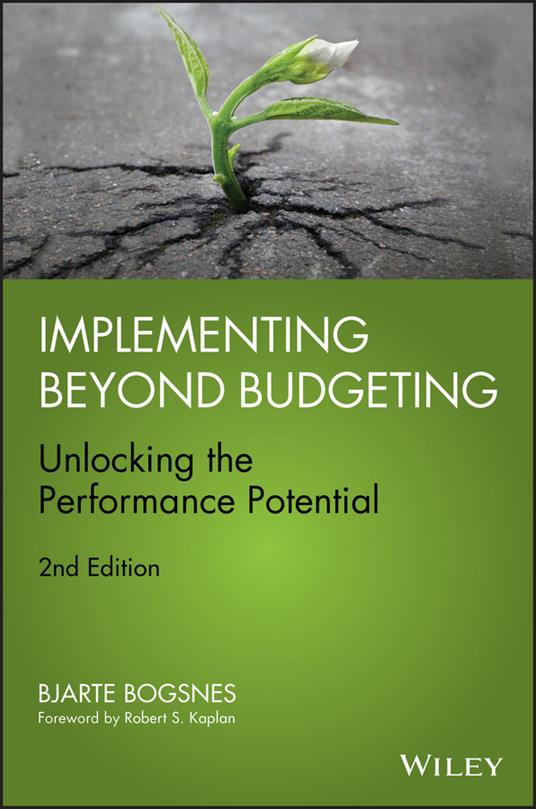 Implementing Beyond Budgeting: Unlocking the Performance Potential - Bjarte Bogsnes - cover