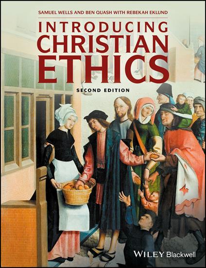 Introducing Christian Ethics - Samuel Wells,Ben Quash - cover