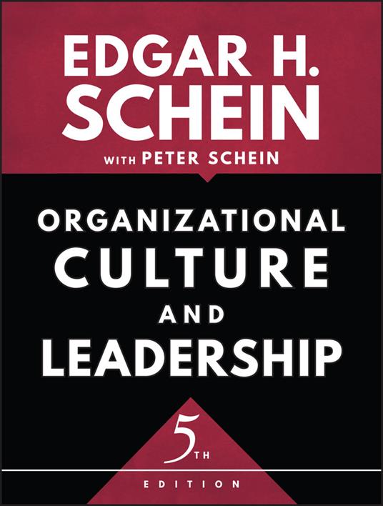 Organizational Culture and Leadership - Edgar H. Schein - cover