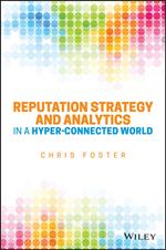 Reputation Strategy and Analytics in a Hyper-Connected World