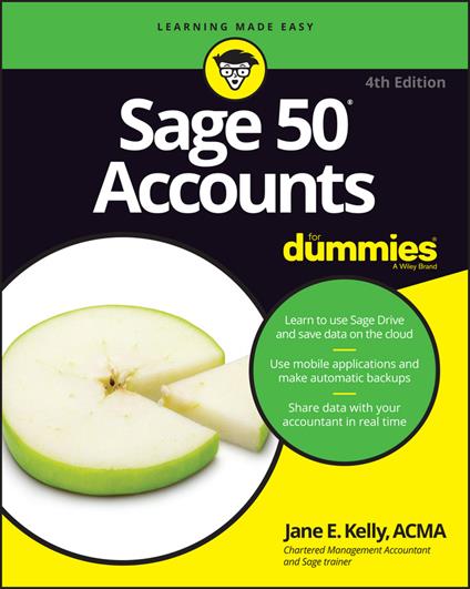 Sage 50 Accounts For Dummies, UK Edition - Jane E. Kelly - cover