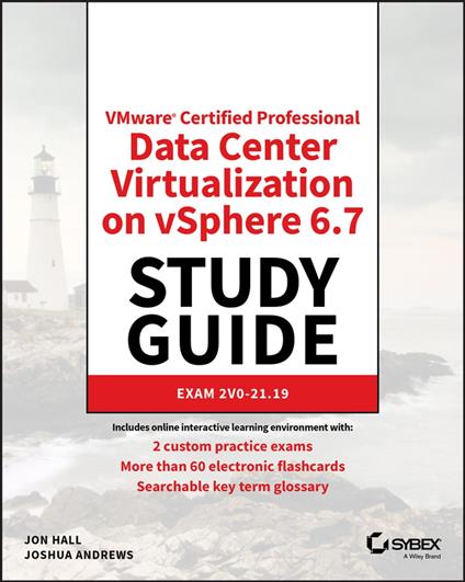 VMware Certified Professional Data Center Virtualization on vSphere 6.7 Study Guide