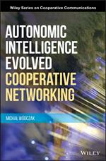 Autonomic Intelligence Evolved Cooperative Networking