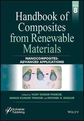 Handbook of Composites from Renewable Materials, Nanocomposites: Advanced Applications - cover