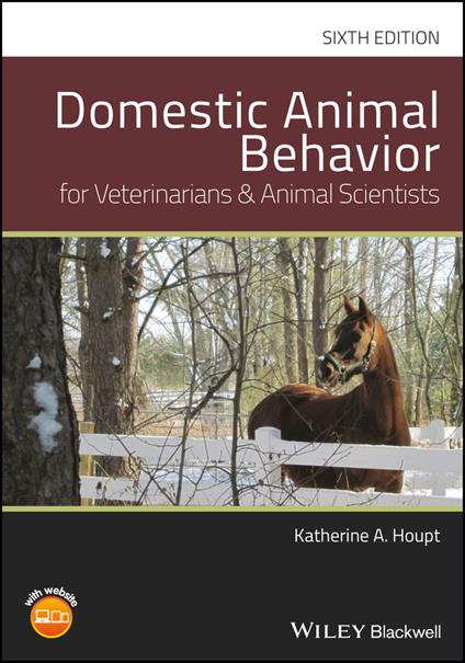 Domestic Animal Behavior for Veterinarians and Animal Scientists - Katherine A. Houpt - cover