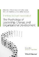 The Wiley-Blackwell Handbook of the Psychology of Leadership, Change, and Organizational Development - cover