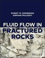 Fluid Flow in Fractured Rocks - Robert W. Zimmerman,Adriana Paluszny - cover