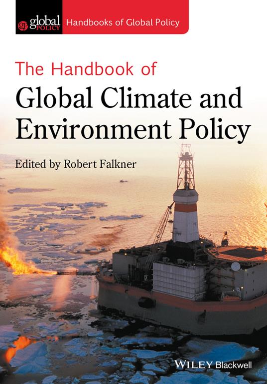 The Handbook of Global Climate and Environment Policy - cover