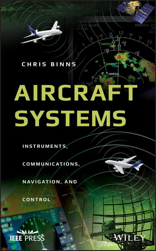 Aircraft Systems: Instruments, Communications, Navigation, and Control - Chris Binns - cover