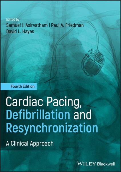 Cardiac Pacing, Defibrillation and Resynchronization: A Clinical Approach - cover
