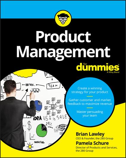Product Management For Dummies - Brian Lawley,Pamela Schure - cover