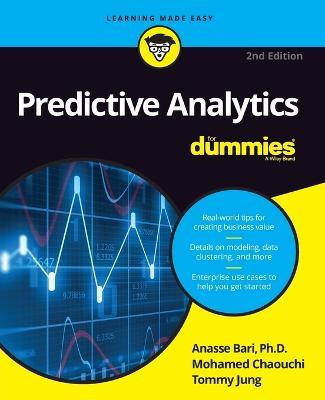 Predictive Analytics For Dummies - Anasse Bari,Mohamed Chaouchi,Tommy Jung - cover
